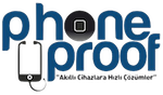 PhoneProof - Akıllı cihazlara hızlı çözümler... PhoneProof - Akıllı cihazlara hızlı çözümler...